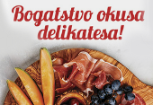 Bogatstvo okusa delikatesa! do 18.10.2017.