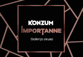 Konzum IMPORTANNE "Galerija okusa" 