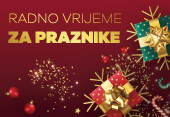 Radno vrijeme za praznike!